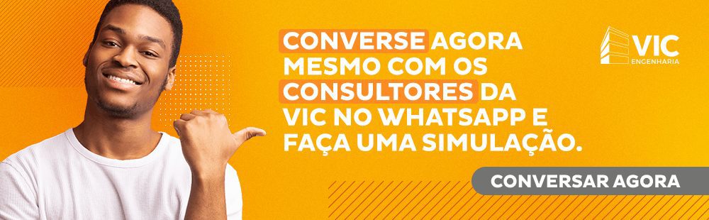 Converse agora mesmo com os consultores da VIC no WhatsApp e faça uma simulação